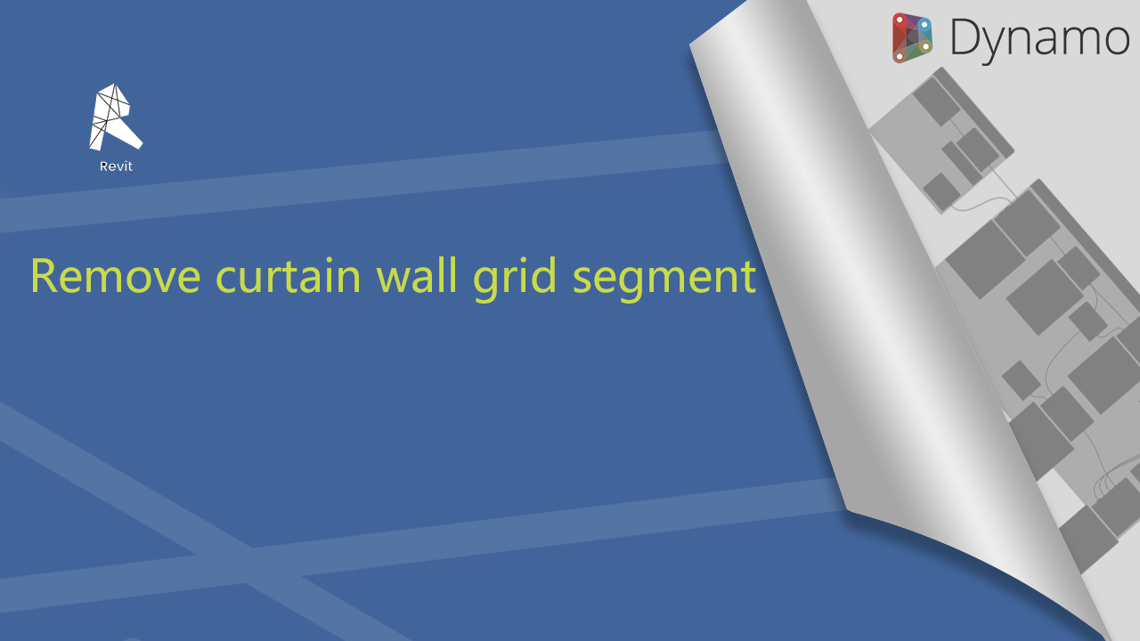 Remove curtain wall grid segment